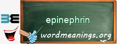 WordMeaning blackboard for epinephrin